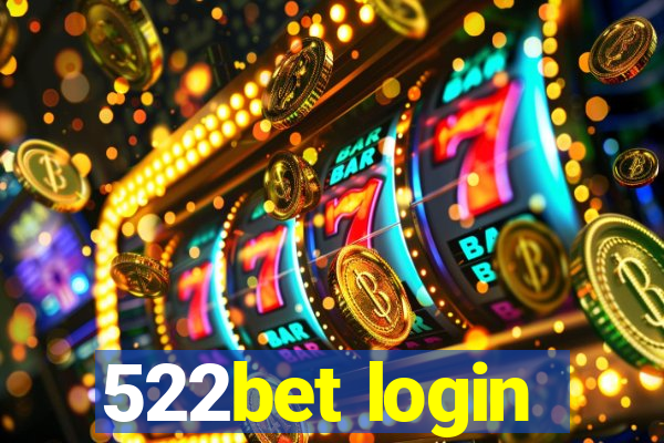 522bet login